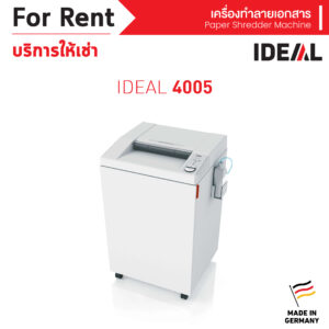 เช่า เครื่องทำลายเอกสาร IDEAL 4005